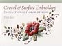 Crewel & Surface Embroidery: Inspirational Floral Designs (Milner Craft Series)