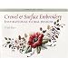 Crewel & Surface Embroidery: Inspirational Floral Designs (Milner Craft Series)
