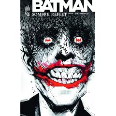 Batman - Sombre Reflet, tome 2