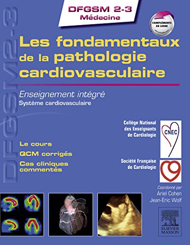Les fondamentaux de la pathologie cardiovasculaire: Enseignement intégré - Système cardiovasculaire (French Edition)