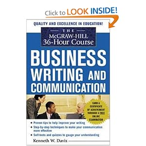 The McGraw-Hill 36-Hour Course in Business Writing and Communication