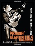 Workin' man blues : country music in California