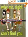 Why Mr. Right...