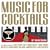 Music for Cocktails 10th Anniversary