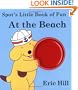 Spot's Little Book of Fun At The Beach (Spot Touch & Feel Books)