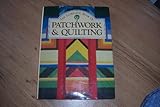Complete book of patchwork & quilting
