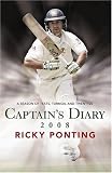 Review HarperCollins Publishers (Australia) Pty Ltd  / Ricky Ponting's Captains Diary 2008: A Season of Tests, Turmoil and Twenty20