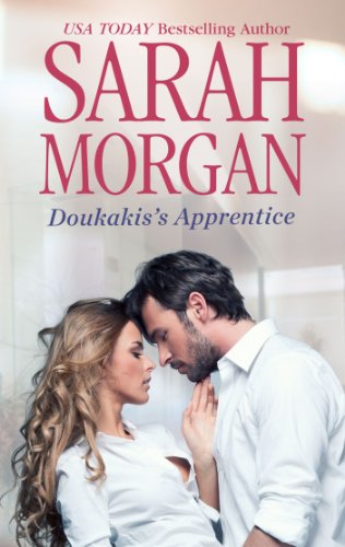 Doukakis's Apprentice (21st Century Bosses) by Sarah Morgan