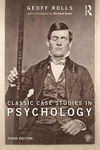 Classic Case Studies in Psychology: Third edition by Geoff Rolls (2014-11-25)