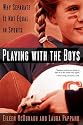 Playing With the Boys: Why Separate is Not Equal in Sports