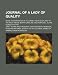 Journal of a Lady of Quality; Being the Narrative of a Journey from Scotland to the West Indies, North Carolina, and Portugal, in the Years 1774-1776