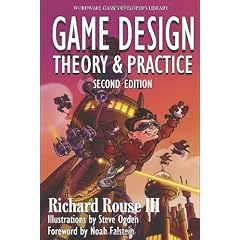 Game Design: Theory and Practice