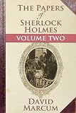 The papers of Sherlock Holmes. Volume II