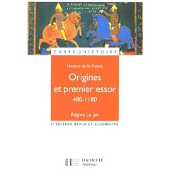 Histoire de la France : Origines et premier essor 480-1180