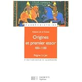 Histoire de la France : Origines et premier essor 480-1180par R�gine Le Jan