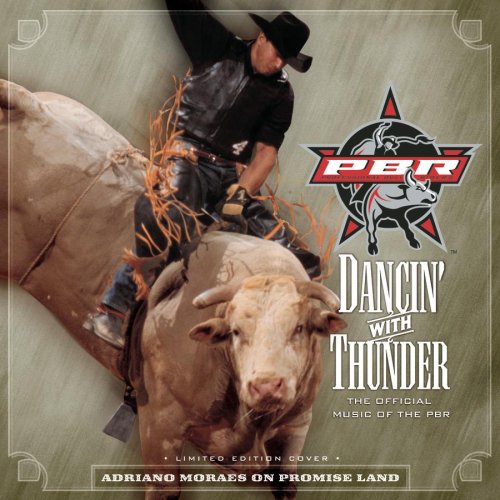 CD-Charts  Search : Dancin' with Thunder: The Official Music of the PBR