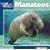 Manatees (Our Wild World)