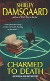 Charmed to Death
