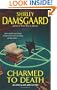 Charmed to Death (Ophelia & Abby Mysteries, No. 2)