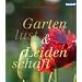 Gartenlust und Leidenschaft