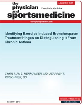 identifying exercise-induced bronchospasm (the physician and sportsmedicine) - jeffrey t. kirschner and christian l. hermansen