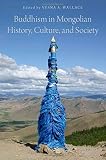 Buddhism in Mongolian history, culture, and society