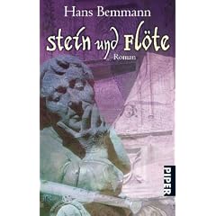 Stein und Fl�te: und das ist noch nicht allesRoman