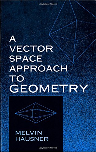 a vector space approach to geometry dover books on mathematics