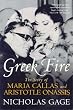 Greek Fire: The Story of Maria Callas and Arist: The Story of Maria Callas and Aristotle Onassis