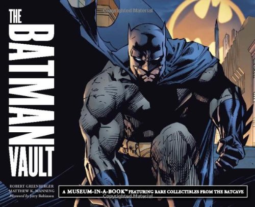 the batman vault a museum in a book with rare collectibles from the batcave