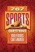 Book 767 Sports Questions Your Friends Can't Answer