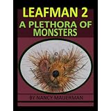 Anna's Dragon And Leafman: 2 A Plethora Of Monsters