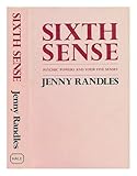 Sixth sense : psychic powers and your five senses