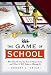Books : The Game Of School