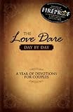 THE LOVE DARE DAY BY DAY