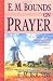 Books : E.M. Bounds on Prayer