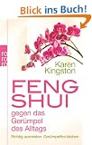 Feng Shui gegen das Ger�mpel des Alltags: Richtig ausmisten. Ger�mpelfrei bleiben