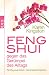 Feng Shui gegen das Ger&uuml;mpel des Alltags: Richtig ausmisten. Ger&uuml;mpelfrei bleiben