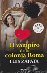 El vampiro de la colonia Roma (Spanish Edition)