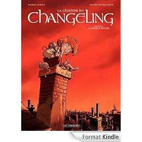 La L�gende du Changeling - tome 2 - Le croque-mitaine