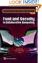 Trust and Security in Collaborative Computing (Computer and Network Security)