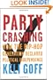 Party Crashing: How the Hip-Hop Generation Declared Political Independence