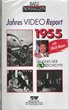 JAHRES VIDEO REPORT 1955 - Zeugnis der Zeitgeschichte - Deutsche Wochenschau