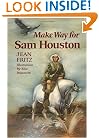 Make Way for Sam Houston
