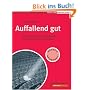 Auffallend gut: Aussergew�hnliche Bewerbungen, von Personalchefs empfohlen