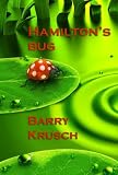 Hamilton`s Bug