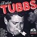 Tubbs: Tubby Hayes Quintet Live in Nottingham, 1963