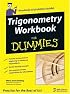 Trigonometry Workbook For Dummies (For Dummies (Lifestyles Paperback))