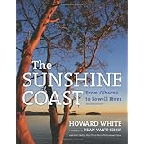 the sunshine coast from gibsons to powell river 2nd edition