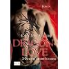 Dragon Love 02: Manche lieben's hei�